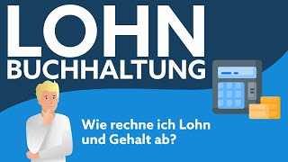 Lohnbuchhaltung  So erfolgt die Lohnabrechnung  sevdesk [upl. by Kalasky924]