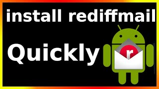 how to install rediffmail on android phone [upl. by Akeret]