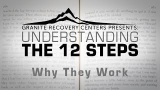 Understanding The 12 Steps  Why Do They Work [upl. by Zsuedat]