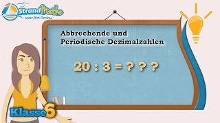 Dezimalzahlen abbrechend und periodisch  Klasse 6 ★ Wissen [upl. by Rotberg]