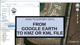 Export data from Google Earth to KMZ or KML file [upl. by Sessylu]