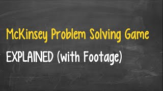 McKinsey Problem Solving Game Solve Explained  with Footage [upl. by Sadella]