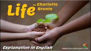 Life by Charlotte Bronte – Summary and Questions amp Answers explanation in English [upl. by Aicire]