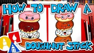 How To Draw A Doughnut Stack [upl. by Beitris]