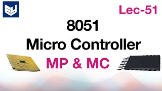 8051 microcontroller  Introduction  MPMC  Lec51  Bhanu Priya [upl. by Arac]