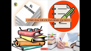 COMO HACER UN INFORME ESCRITO [upl. by Ylak]