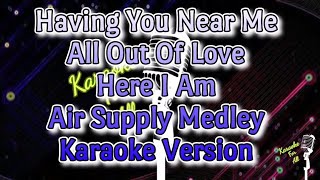 Air Supply Medley Karaoke Version [upl. by Hubing]