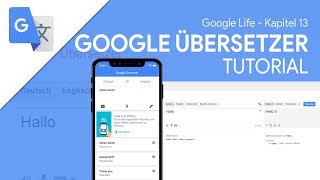 So funktioniert Google Übersetzer App  Das Große Tutorial Google Life 13 [upl. by Cilla]