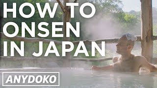 How To Take A Japanese Onsen [upl. by Nirrej]