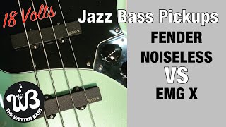 Jazz Bass Pickups EMG X VS Fender Noiseless 18V [upl. by Asiram]