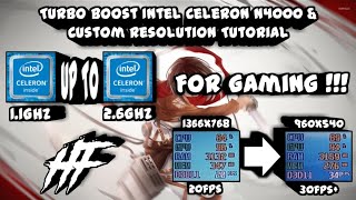 How To Enable Turbo Boost On The Intel Celeron N4000 And Make Custom Resolutions  Tutorial [upl. by Lemrahs771]