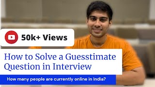 How to Answer Guesstimate Questions in Interviews with EXAMPLES [upl. by Naujid686]