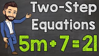 Solving TwoStep Equations  Algebra Equations [upl. by Melesa892]