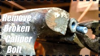 How To Remove Broken Snapped Brake Caliper Bolt [upl. by Luigi]