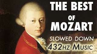 The Best Of Mozart  Slowed Down  432Hz  45 Hours [upl. by Oznerol]