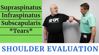 Shoulder Evaluation Supraspinatus Infraspinatus amp Subscapularis Tears [upl. by Neltiak]