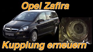 Opel Zafira B  Kupplung wechseln [upl. by Rhodia261]