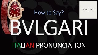 How to Pronounce Bvlgari CORRECTLY [upl. by Avigdor363]