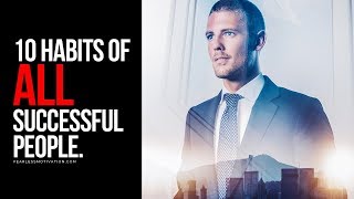 10 Habits Of All Successful People [upl. by Sajovich]