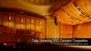 Duke University DSO Concerto Competition [upl. by Thapa]