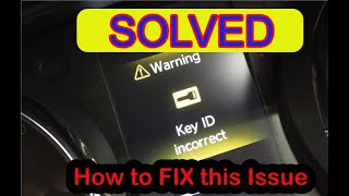 SOLVED  Nissan Warning Key ID Incorrect [upl. by Sidoma]