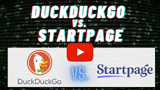 DuckDuckGo vs StartPage  Comparing the Private Search Engines [upl. by Clare387]