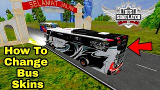 How To Change Bus Skin In Bus Simulator Indonesia hindi  All Official Bussid Skins Download Method [upl. by Taryn]