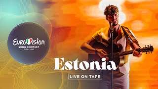 Stefan  Hope  Estonia 🇪🇪  Live On Tape  Eurovision 2022 [upl. by Brodench]