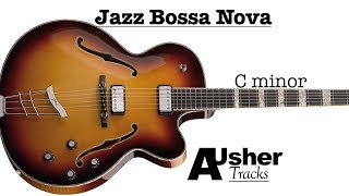 Jazz Bossa Nova C minor  Guitar Jam Track [upl. by Ennalyrehc]