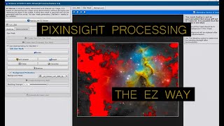 Advanced Pixinsight Processing Done The EZ Way [upl. by Lubet]