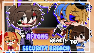 Aftons react to Security Breach [upl. by Kralc]