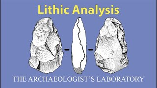 Lithic Analysis in Archaeology [upl. by Ateekan]