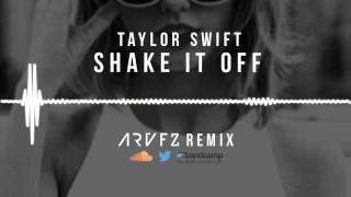 Taylor Swift  Shake It Off ARVFZ Remix [upl. by Nakhsa]