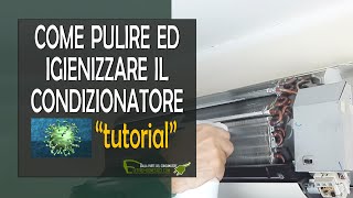 Pulire il condizionatore di casa totalmente [upl. by Manning]