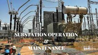 Electrical Substation Operation and Maintenance Part 1  Substation OampM  TECHKODY [upl. by Peednam841]