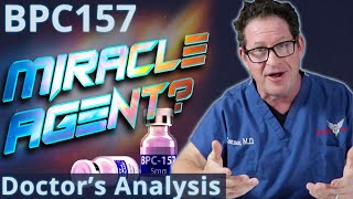 BPC157 Peptide  Miracle Agent Doctors Analysis [upl. by Aivila]