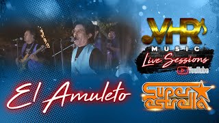 Súper Estrella  El Amuleto En Vivo [upl. by Annaehr629]