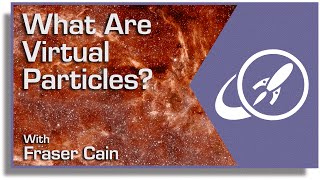 What Are Virtual Particles Dr Paul Matt Sutter Helps Explain [upl. by Ashling]