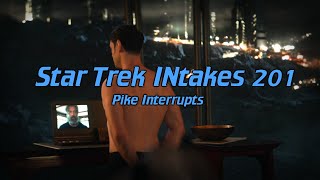 Star Trek INtakes Pike Interrupts [upl. by Aidnac201]