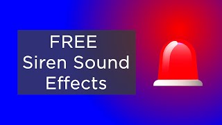 FREE Siren Sound Effects [upl. by Donata]