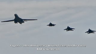 Flypast  80th Anniversary US 8th Air Force  RAF Lakenheath [upl. by Stoddart156]