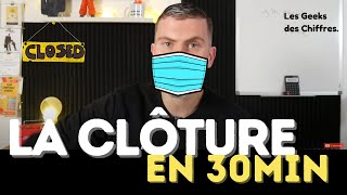 Cours  La Clôture des Comptes en 30 minutes  Comptabilité [upl. by Urbano]