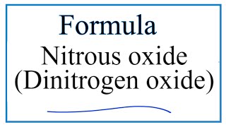 How to Write the Formula for Nitrous oxide Dinitrogen oxide [upl. by Akinar]