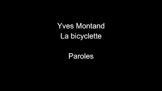 Yves MontandLa bicycletteparoles [upl. by Bonacci671]