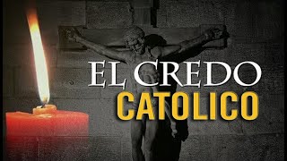 EL CREDO CATOLICO  ORACION [upl. by Witha]