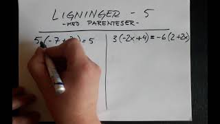 Ligninger 5  med parenteser [upl. by Morgana728]