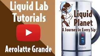 Liquid Lab  Aerolatte Grande Milk Frother [upl. by Aiam539]