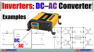 Inverters DC– AC Converter  Examples on Half amp Full Bridge Inverters [upl. by Hgeilhsa]