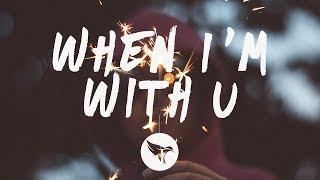 Tritonal  When I’m With U Lyrics feat Maia Wright [upl. by Tu]