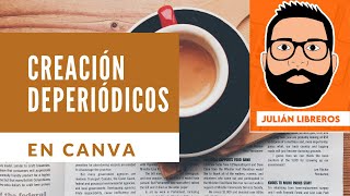 Creación de periódicos en canva [upl. by Takakura258]